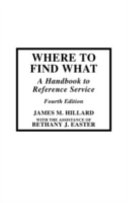 Where to find what : a handbook to reference service /