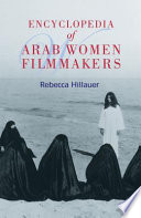 Encyclopedia of Arab women filmmakers