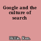 Google and the culture of search