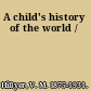 A child's history of the world /