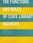 The functions and roles of state library agencies /