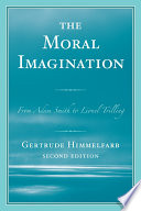 The moral imagination from Adam Smith to Lionel Trilling /