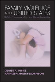 Family violence in the United States : defining, understanding, and combating abuse /