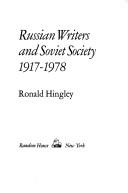 Russian writers and Soviet society, 1917-1978 /