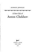 A new life of Anton Chekhov /