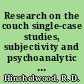 Research on the couch single-case studies, subjectivity and psychoanalytic knowledge /