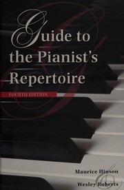 Guide to the pianist's repertoire /