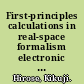 First-principles calculations in real-space formalism electronic configurations and transport properties of nanostructures /