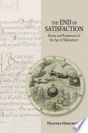 The end of satisfaction : drama and repentance in the age of Shakespeare /