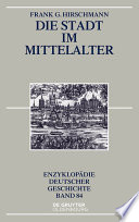 Die Stadt im Mittelalter /