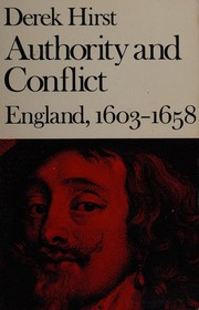 Authority and conflict : England, 1603-1658 /