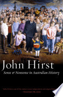 Sense and nonsense in Australian history /