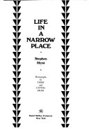 Life in a narrow place /