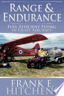 Range & endurance : fuel-efficient flying in light aircraft /