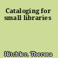 Cataloging for small libraries