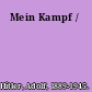 Mein Kampf /