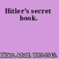 Hitler's secret book.