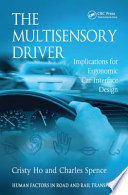 The multisensory driver implications for ergonomic car interface design /