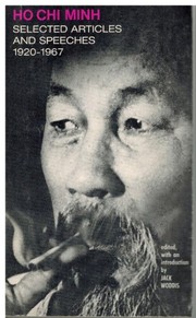 Ho Chi Minh: selected articles and speeches, 1920-1967 /