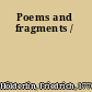 Poems and fragments /