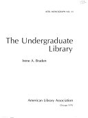 The undergraduate library /