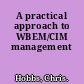 A practical approach to WBEM/CIM management