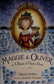 Maggie and Oliver, or, A bone of one's own /