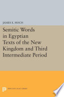 Semitic words in Egyptian texts of the New Kingdom and Third Intermediate Period /
