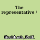 The representative /