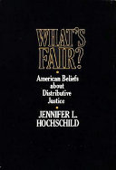 What's fair? : American beliefs about distributive justice /