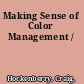 Making Sense of Color Management /