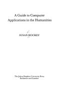 A guide to computer applications in the humanities /