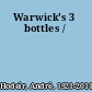 Warwick's 3 bottles /