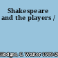 Shakespeare and the players /