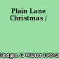 Plain Lane Christmas /