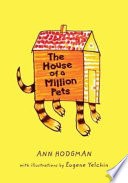 The house of a million pets /