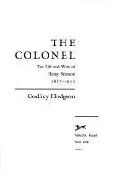 The colonel : the life and wars of Henry Stimson, 1867-1950 /