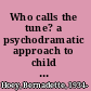 Who calls the tune? a psychodramatic approach to child therapy /