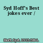 Syd Hoff's Best jokes ever /