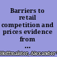 Barriers to retail competition and prices evidence from Spain /