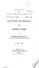 Race traits and tendencies of the American Negro /