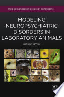 Modeling neuropsychiatric disorders in laboratory animals /