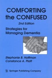 Comforting the confused : strategies for managing dementia /