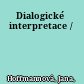 Dialogické interpretace /