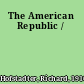 The American Republic /
