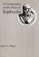 A commentary on the plays of Sophocles /