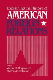 Explaining the history of American foreign relations /