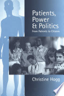 Patients, power & politics from patients to citizens /