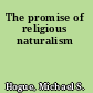 The promise of religious naturalism