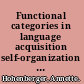 Functional categories in language acquisition self-organization of a dynamical system /